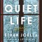 A Quiet Life