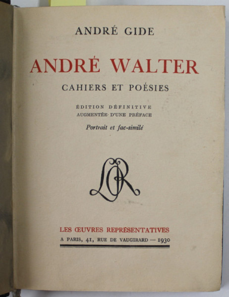 ANDRE WALTER , CAHIERS ET POESIES par ANDRE GIDE , 1930 , EXEMPLAR 2691 DIN 2750, LEGATURA DE ARTA