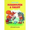 Elrabolt&aacute;k a sikl&oacute;t - Pal&aacute;sthy &Aacute;gnes