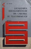 LOCALIZAREA DERANJAMENTELOR DIN CABLURILE DE TELECOMUNICATII-GH. BOLDEA-250248