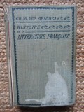 Ch. M. des Granges - Histoire de la Litterature Francaise des Origines a 1930