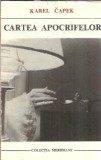 Cartea apocrifelor - Karel Capek