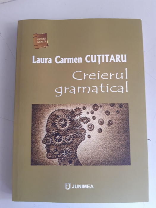 Creierul gramatical - Laura Carmen Cutitaru