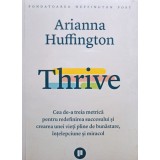 Arianna Huffington - Thrive