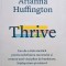 Arianna Huffington - Thrive