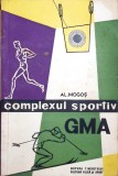 Complexul Sportiv GMA Alexandru Mogos - Carte Veche 1957, Editura Tineretului, Romana, Sport, Necartonata