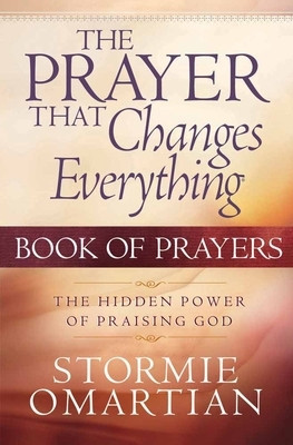 The Prayer That Changes Everything: Book of Prayers foto