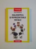 DIALOGISTICA SI REPREZENTARILE SOCIALE de IVANA MARKOVA , 2004