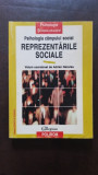 Psihologia campului social: Reprezentarile Sociale - Adrian Neculau