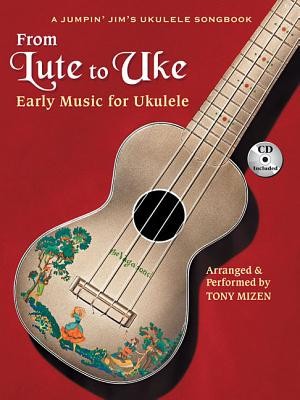From Lute to Uke: Early Music for Ukulele foto