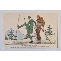 SCHIORI PE MUNTE , CARTE POSTALA DE RECLAMA LA MEDICAMENTELE &#039; HEMOSTYL &#039; SI &#039; HEPAMOXIL &#039; , TEXT IN LIMBA FRANCEZA , INTERBELICA