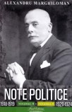 Note politice (Vol. 4: 1918-1919 + Vol. 5: 1920-1924) Alexandru Marghiloman - Paul Editions