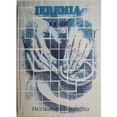 Ieremia, vol. II &ndash; 14-38 &ndash; Beniamin Faragau