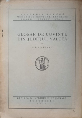 GLOSAR DE CUVINTE DIN JUDETUL VALCEA-G.F. CIAUSANU-237479 foto