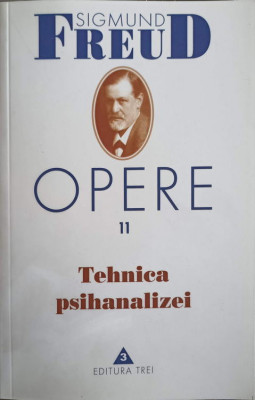 OPERE VOL.11 TEHNICA PSIHANALIZEI-SIGMUND FREUD foto