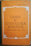 LIMBA SI LITERATURA ROMANA. MANUAL CLASA A X-A - E. Leahu, C. Parfene 1983, Clasa 10, Limba Romana