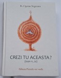 Negreanu Ciprian, CREZI TU ACEASTA?