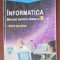 Informantica. Manual clasa a 10-a