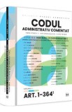 Codul administrativ comentat Vol.1 Art.1-364 - Verginia Vedinas