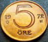 Moneda 5 ORE - SUEDIA, anul 1972 *cod 2148, Europa