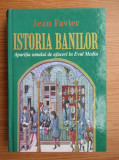 Jean Favier - Istoria banilor