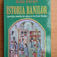 Jean Favier - Istoria banilor