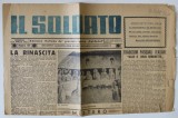 IL SOLDATO , EDIZIONE ITALIANA DEL GIORNALE ROMENO &#039; SOLDATUL &#039; , NUMERO 135 , 26 APRILIE , 1943