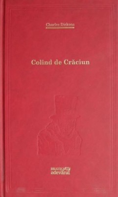 Colind de Craciun &amp;ndash; Charles Dickens foto