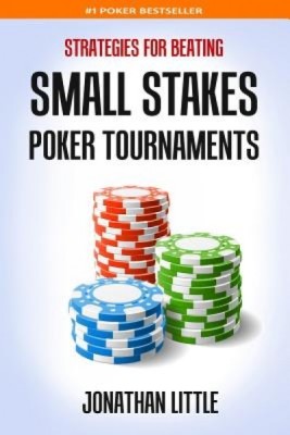 Strategies for Beating Small Stakes Poker Tournaments foto