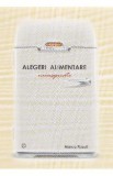 Alegeri alimentare neinspirate - Marco Pizzuti