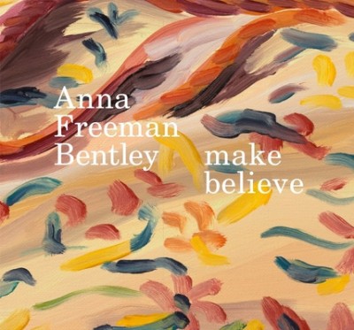 Anna Freeman Bentley - Make Believe foto