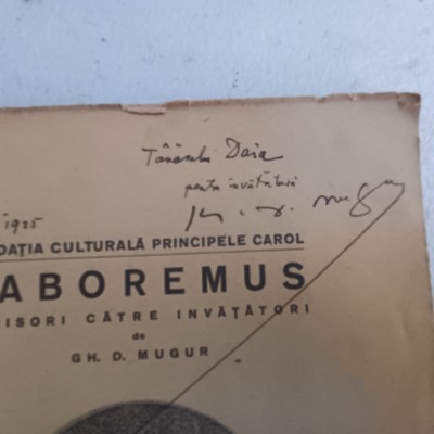 LOBOREMUS- GH.D.MUGUR CU DEDICATIE SI SEMNATURA-1925 R4. foto