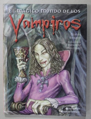 EL MAGICO MUNDO DE LOS VAMPIROS de NESTOR BARRON , illustraciones de FERNANDO MOLINARI , 2004, TEXT IN LB. SPANIOLA foto