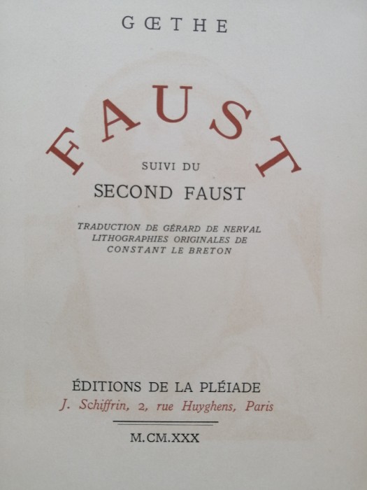 Faust suivi du second Faust - Goethe - ilustratii: Le Breton Constant