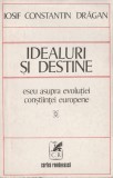 Iosif Constantin Dragan - Idealuri si destine, 1977
