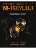 Cumpara ieftin Atlasul mondial al whiskyului. Peste 500 de distilerii prezentate si 480 de sortimente degustate/Dave Broom