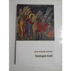 TEOLOGIA BOLII - JEAN-CLAUDE LARCHET