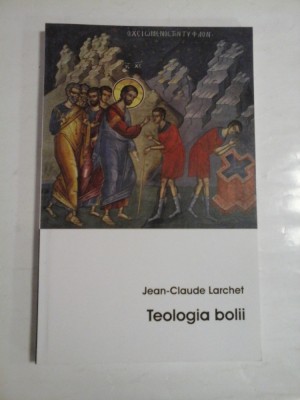 TEOLOGIA BOLII - JEAN-CLAUDE LARCHET foto