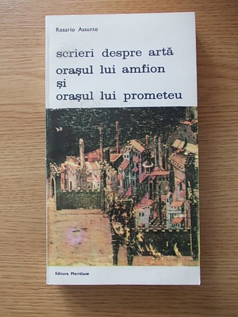 SCRIERI DESPRE ARTA ORASUL LUI AMFION SI ORASUL LUI PROMETEU-VOL III-R2C