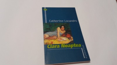 CATHERINE LOCANDRO -- CLARA NOAPTEA RF15/2 foto
