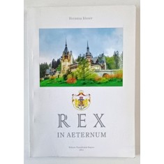 REX IN AETERNUM de HERMINA IDOMIR , 2011 , DEDICATIE *