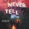 We'll Never Tell