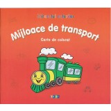 Mijloace de transport. Carte de colorat - Paperback - Victoria Raţă - Prut
