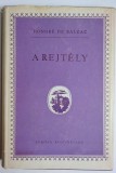 A rejtely, Albert Savarus - Honore de Balzac Forditotta - Somogyi Pal Laszlo