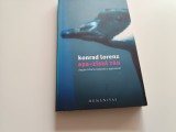 KONRAD LORENZ, ASA-ZISUL RAU.DESPRE ISTORIA NATURALA A AGRESIUNII- EDITIA A 2A HUMANITAS 2005