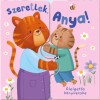 &Ouml;lelgetős k&ouml;nyvecske - Szeretlek, Anya! - Zach Rosentahl