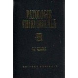 Patologie chirurgicala, Volumul al IV-lea