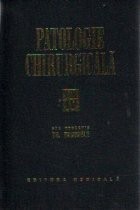 Patologie chirurgicala, Volumul al IV-lea foto