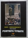 LUMEA TEATRULUI , PORTRETE VIVANTE de DINU GRIGORESCU , 2021