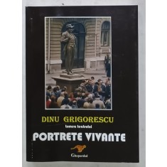 LUMEA TEATRULUI , PORTRETE VIVANTE de DINU GRIGORESCU , 2021